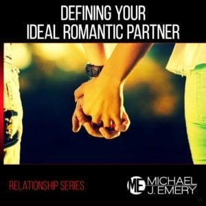 Defining-Your-Ideal-Romantic-Partner