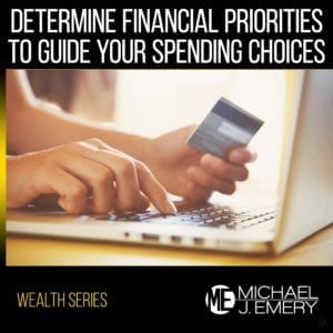 Determine-Financial-Priorities-to-Guide--Your-Spending-Choices